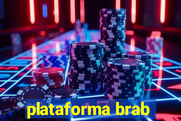 plataforma brab